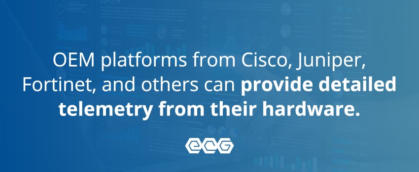 OEM platforms from Cisco, Juniper, Fortinet, and others can provide detailed telemetry from their hardware.