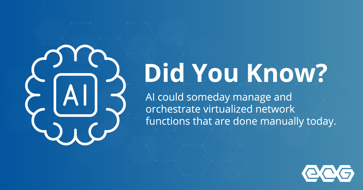 AI could someday manage and orchestrate virtualized network functions that are done manually today.